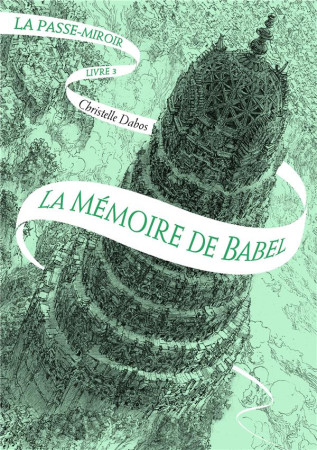 MEMOIRE DE BABEL - DABOS CHRISTELLE - Gallimard-Jeunesse