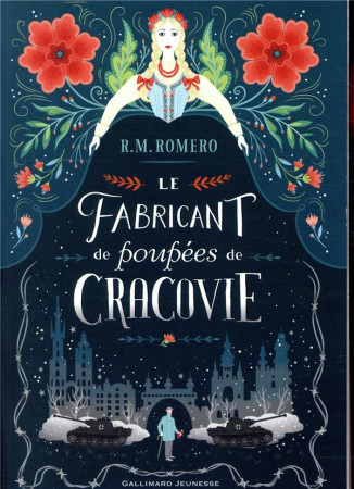 FABRICANT DE POUPEE DE CRACOVIE - ROMERO R. M. - GALLIMARD