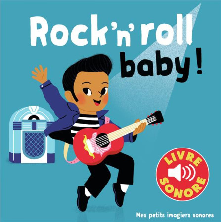 ROCK-N ROLL BABY - FOUQUIER - Gallimard-Jeunesse Musique