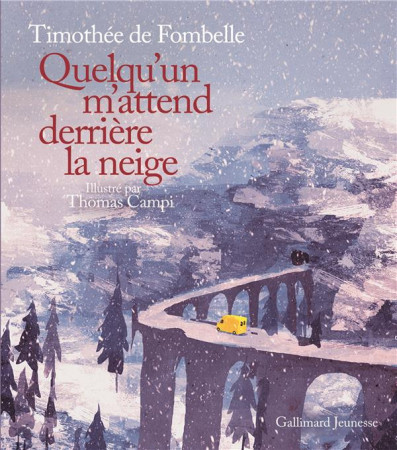 QUELQU-UN M-ATTEND DERRIERE LA NEIGE - FOMBELLE TIMOTHEE DE - GALLIMARD