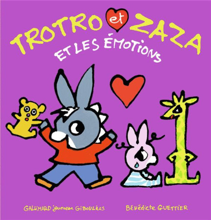 TROTRO ET ZAZA ET LES EMOTIONS (TP) - GUETTIER BENEDICTE - GALLIMARD