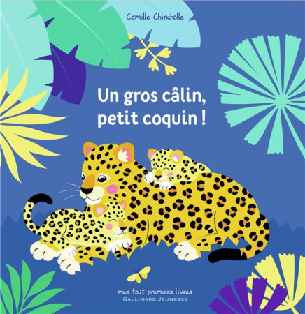 UN GROS CALIN, PETIT COQUIN (TP) - CHINCHOLLE CAMILLE - NC