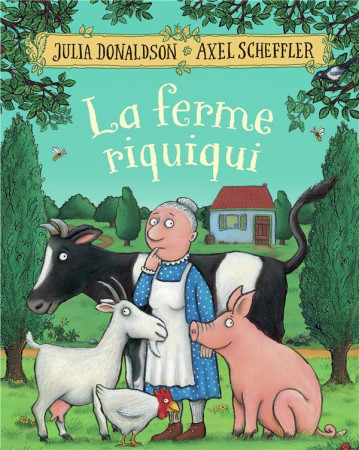 FERME RIQUIQUI - DONALDSON ET SCHEFFLER - GALLIMARD