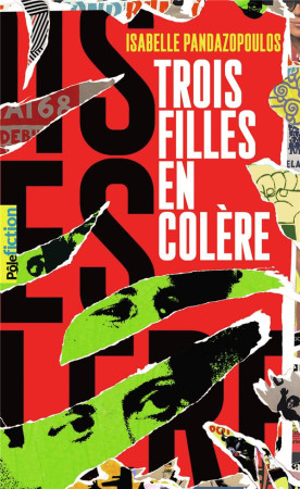 TROIS FILLES EN COLERE - PANDAZOPOULOS ISABELLE - GALLIMARD