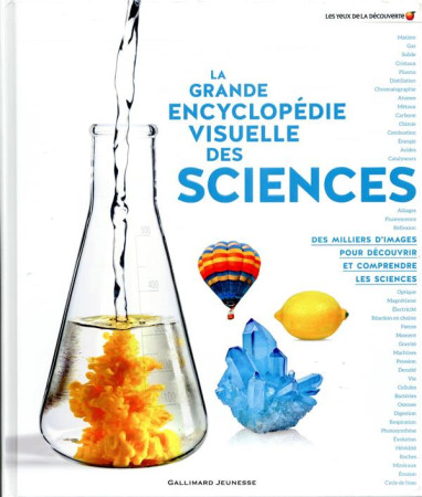 GRANDE ENCYCLOPEDIE VISUELLE DES SCIENCES (LA) - COLLECTIFS JEUNESSE - GALLIMARD