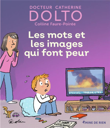 MOTS ET LES IMAGES QUI FONT PEUR - DOLTO ET FAURE-POIREE - GALLIMARD