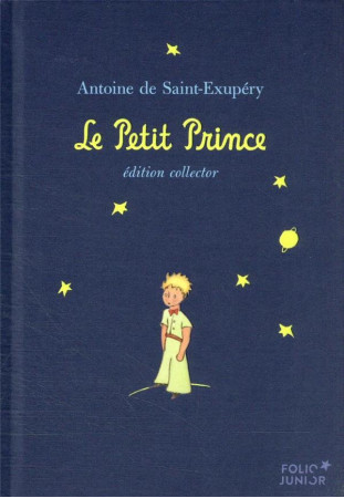 PETIT PRINCE (EDITION COLLECTOR) - SAINT-EXUPERY A D. - GALLIMARD