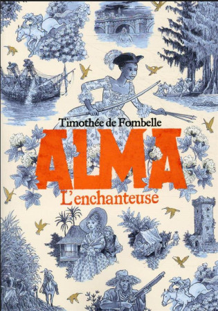 ALMA T2 L-ENCHANTEUSE - FOMBELLE TIMOTHEE DE - GALLIMARD