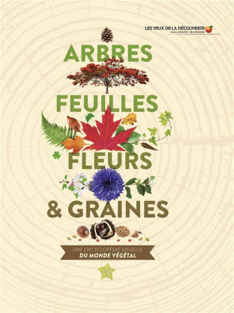 ARBRES, FEUILLES, FLEURS ET GRAINES (TP) - SARAH JOSE - GALLIMARD