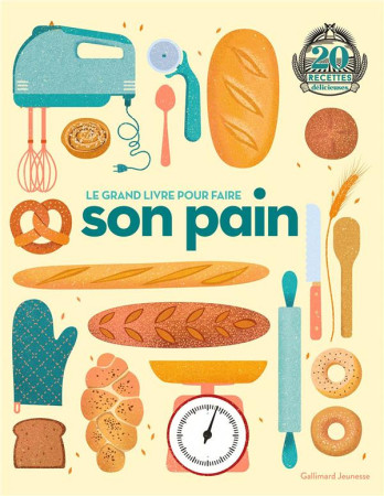 GRAND LIVRE POUR FAIRE SON PAIN - LIZZIE MUNSEY - GALLIMARD