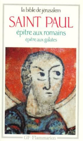 EPITRE AUX ROMAINS / SAINT PAUL - SAINT PAUL - FLAMMARION