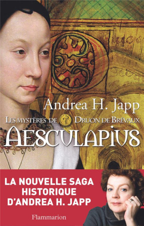 MYSTERES DE DRUON DE BREVAUX T1 AESCULAPIUS - JAPP ANDREA H. - FLAMMARION