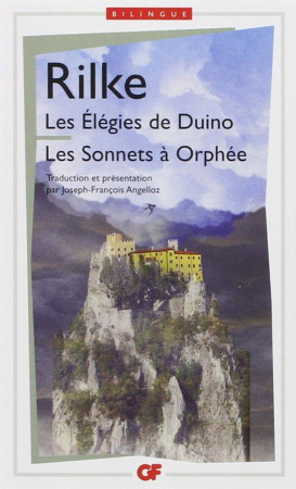 ELEGIES DE DUINO. LES SONNETS A ORPHEE - RILKE RAINER MARIA - Flammarion