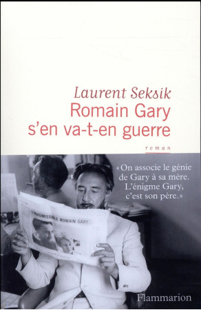 ROMAIN GARY S-EN VA-T-EN GUERRE - SEKSIK LAURENT - Flammarion