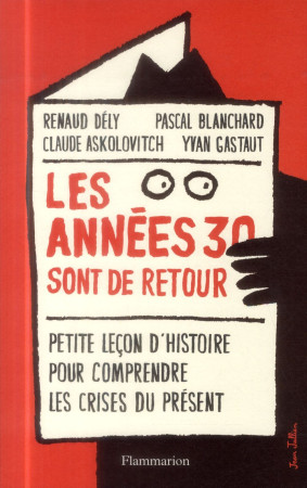 ANNEES 30 SONT DE RETOUR - ASKOLOVITCH/DELY - Flammarion