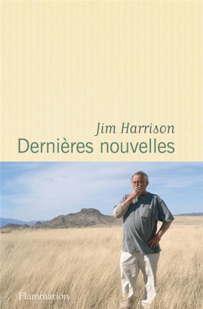 DERNIERES NOUVELLES - HARRISON JIM - FLAMMARION