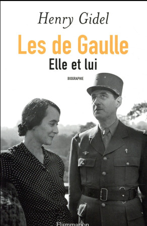 LES DE GAULLE - GIDEL HENRY - FLAMMARION