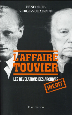 AFFAIRE TOUVIER - VERGEZ-CHAIGNON B. - Flammarion