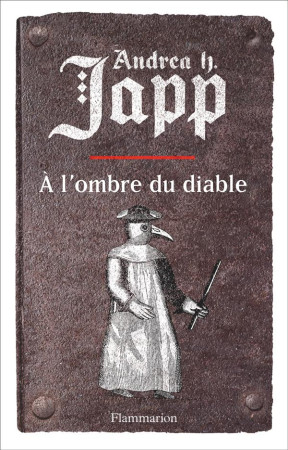 A L-OMBRE DU DIABLE - JAPP ANDREA H. - Flammarion