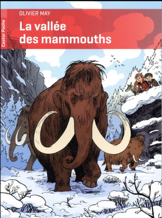 VALLEE DES MAMMOUTHS 5LA? - MAY/DESBAT - Flammarion-Jeunesse