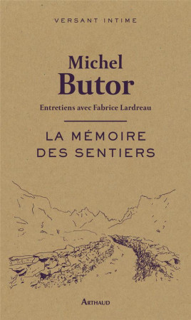 MEMOIRE DES SENTIERS - BUTOR MICHEL - FLAMMARION