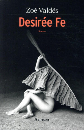 DESIREE FE - VALDES ZOE - FLAMMARION