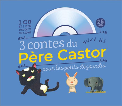 3 CONTES DU PERE CASTOR POUR LES PETITS DEGOURDIS - IVANOVITCH-LAIR - Père Castor-Flammarion