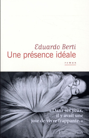 PRESENCE IDEALE - BERTI EDUARDO - Flammarion