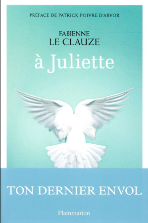 A JULIETTE - LE CLAUZE - FLAMMARION