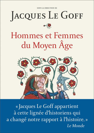 HOMMES ET FEMMES DU MOYEN AGE (BROCHE) - COLLECTIF/LE GOFF - FLAMMARION