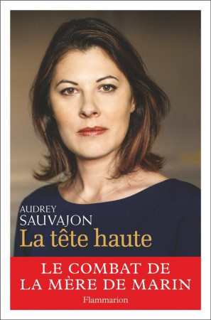 TETE HAUTE LE COMBAT DE LA MERE DE MARIN - SAUVAJON AUDREY - FLAMMARION