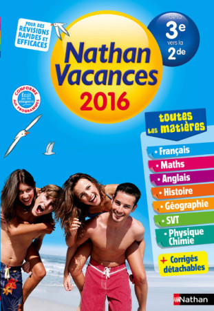 CAHIER DE VACANCES 2016 TOUT EN UN DE LA 3E ME VERS LA 2DE - Hélène Maggiori-Kalnin - NATHAN