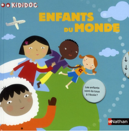 N24 - ENFANTS DU MONDE - CIBOUL/GUYOT/MIGNON - NATHAN