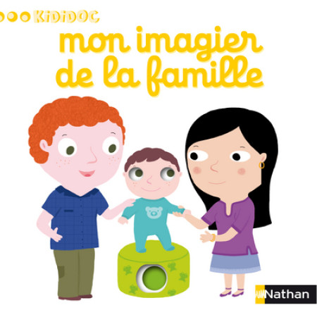 MON IMAGIER DE LA FAMILLE - KIDIDOC N20 - Nathalie Choux - NATHAN