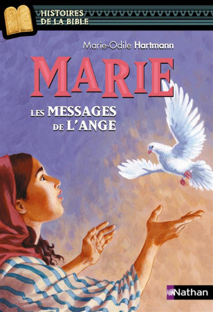 MARIE, LES MESSAGES DE L-ANGE - HARTMANN/RICOSSE - Nathan Jeunesse