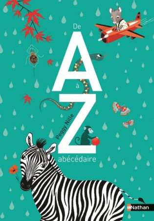 DE A A Z : ABECEDAIRE - NILLE PEGGY - Nathan Jeunesse