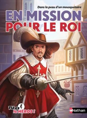 EN MISSION POUR LE ROI - DENY/MILLOTTE - CLE INTERNAT