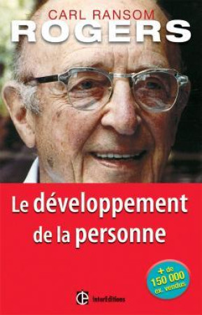 DEVELOPPEMENT DE LA PERSONNE - 2EME EDIT ION - Carl R. Rogers - INTEREDITIONS