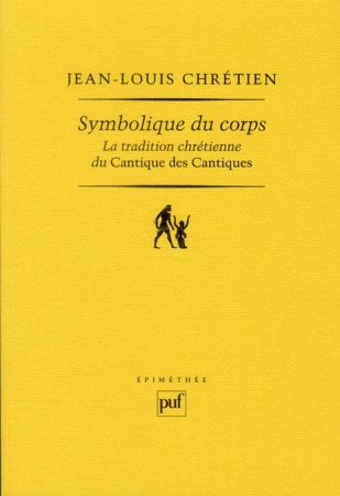 SYMBOLIQUE DU CORPS - CHRETIEN JEAN-LOUIS - PUF