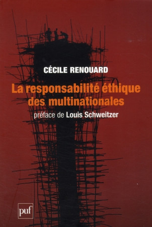 RESPONSABILITE ETHIQUE DES MULTINATIONALES - RENOUARD CECILE - PUF