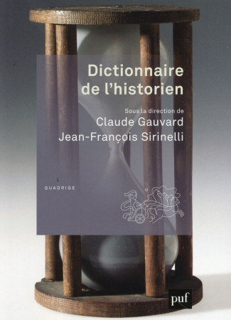 DICTIONNAIRE DE L-HISTORIEN - GAUVARD CLAUDE / SIR - PUF