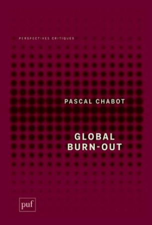 GLOBAL BURN-OUT - CHABOT PASCAL - PUF