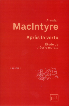 APRES LA VERTU (2ED) - MACINTYRE ALASDAIR - PUF