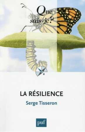 LA RESILIENCE (5ED) QSJ 3785 - TISSERON SERGE - PUF