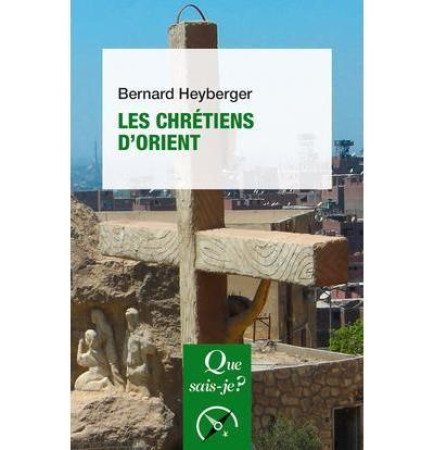 CHRETIENS D-ORIENT-QSJ 4050 - HEYBERGER BERNARD - PUF