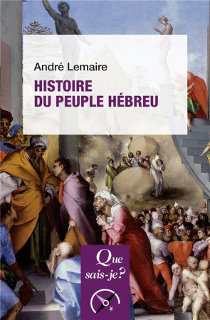 HISTOIRE DU PEUPLE HEBREU - LEMAIRE ANDRE - PUF