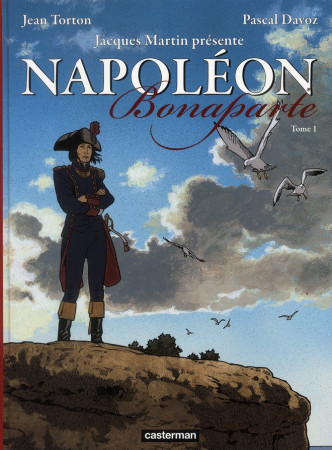 NAPOLEON BONAPARTE T1 - MARTIN/TORTON/PAVOZ - CASTERMAN