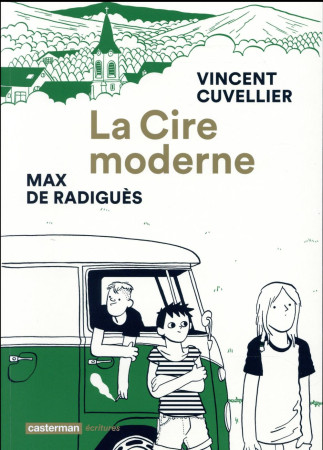 CIRE MODERNE - DE RADIGUES/CUVELIER - Casterman