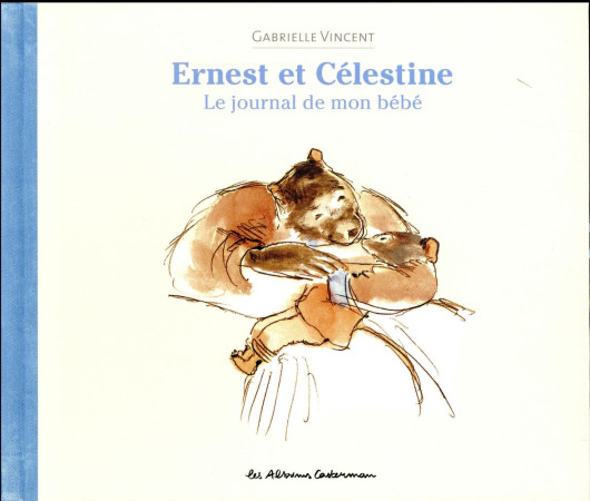 JOURNAL DE MON BEBE ERNEST & CELESTINE - VINCENT - Casterman