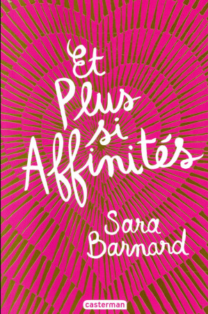 ET PLUS SI AFFINITE - BARNARD SARA - CASTERMAN